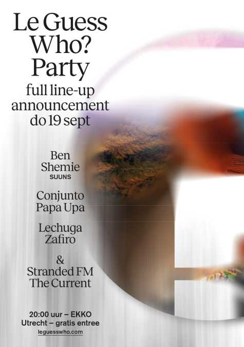 Le Guess Who? onthult compleet festivalprogramma tijdens line-up party in EKKO