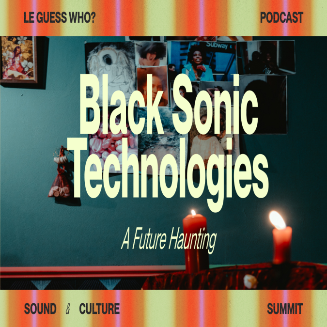 Podcast: Black Sonic Technologies: A Future Haunting